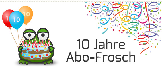 10 Jahre Abo-Frosch